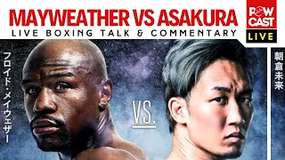 Floyd Mayweather vs Asakura Live Commentary