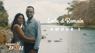 Lamour Lé Dou Saison 9: Episode 1 Leila & Romain Bande Annonce