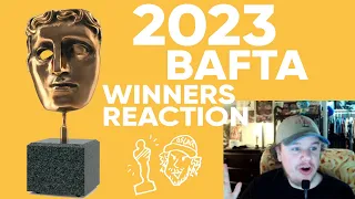 2023 BAFTA AWARD WINNERS — REACTION