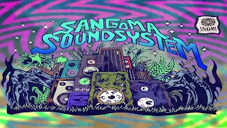 V.A. - Sangoma Sound System | Full Mix