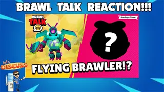 A FLYING BRAWLER??? | BIODOME Brawl Talk Reaction!!!