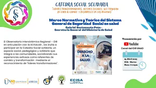 Cátedra Social Solidaria Marco Normativo y Teórico del Sistema General de Seguridad  Social en salud