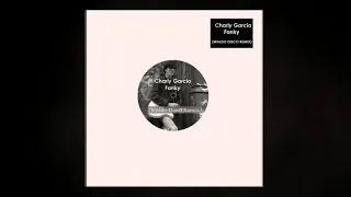 Charly Garcia - Fanky (Waldo Disco Remix DJ)