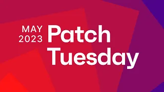 Ivanti Patch Tuesday: May 2023