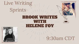 Live Writing Sprints with Helene Foy | November 14 @ 9:30am CDT