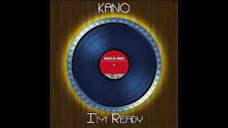 Kano – I’m Ready (12″ Inch Mix)