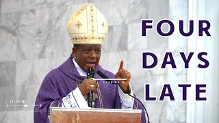 FOUR DAYS LATE | Bishop Godfrey I. ONAH