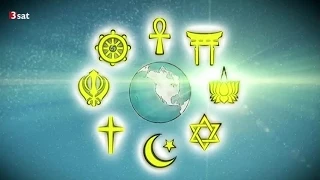Glaube von A-Z - Eine Reise durch Religionen und Spiritualität ( 3Sat )