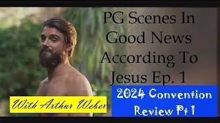 Good News According To Jesus Ep. 1 Review - 2024 Convention Response Pt 1