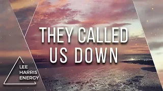 "They Called Us Down" (Official Video) - Lee Harris & Davor Bozic