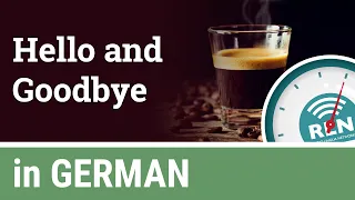 How to say Hello and Goodbye in German - One Minute German Lesson 1