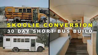 SKOOLIE CONVERSION TIME LAPSE - Full Bus Build In 30 Days Start To Finish