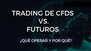 Trading de CFDs vs Futuros