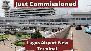 Lagos International Airport New Terminal ;Murtala Muhammed International Airport