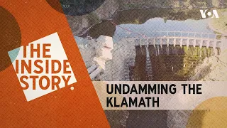 The Inside Story | Undamming the Klamath