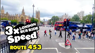 LONDON BUS RIDE 3x Speed, 453, Marylebone to Deptford Bridge, Tour in Diorama-like London, 4K