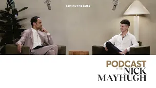 Behind the BOSS Podcast featuring Nick Mayhugh | BOSS