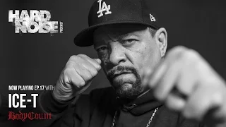 Hard Noise Ep 17: Ice-T Interview