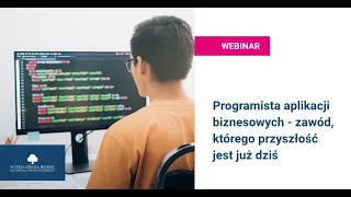 PROGRAMISTA APLIKACJI BIZNESOWYCH – zawód którego przyszłość jest już dziś | Katarzyna Homoncik 🔴🎥