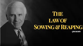 Laws of Sowing and Reaping || Jim Rohn's way ||