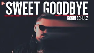 Robin Schulz - Sweet Goodbye