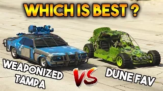 GTA 5 ONLINE : WEAPONIZED TAMPA VS DUNE FAV (WHICH IS BEST?)