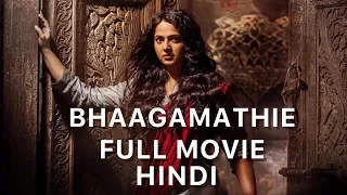 BHAAGAMATHIE 2018 New Released Full Hindi Dubbed Movie | Anushka Shetty | South Movie 2018