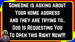 11:11 God Says: Someone is asking for your home address and is trying... God is asking you