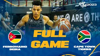 FINAL: Ferroviario Beira v Cape Town Tigers | Africa Champions Clubs ROAD TO B.A.L. 2023