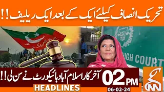 Big Relief for PTI | News Headlines | 02 PM | 06 February 2024 | GNN