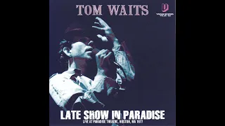 2 | Tom Waits - Muriel - Boston 1977