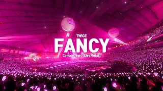 Fancy Twice Concert Ver. (Live Vocal)