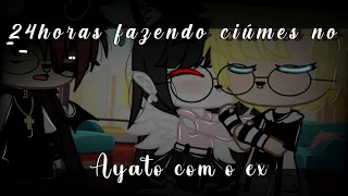 ~|•24Horas fazendo ciúmes no Ayato com o ex•|~ [⚠️Leiam a descrição⚠️] ~Lua Dark~