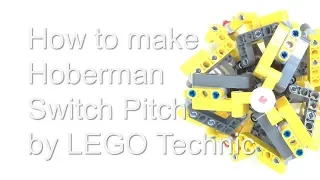 How to make Hoberman Switch Pitch by LEGO Technic