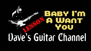 LESSON - Baby I'm A Want You and the E11