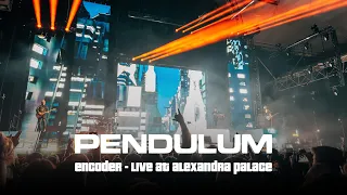 Pendulum - Encoder (Live at Alexandra Palace) NEW OUTRO