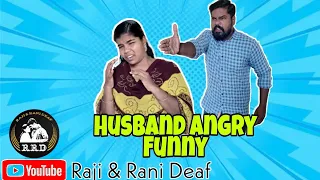 Husband Angry Funny Deaf
