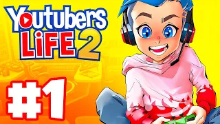 Becoming a Famous Youtuber! | Let's Play: Youtuber's Life 2 | Ep 1