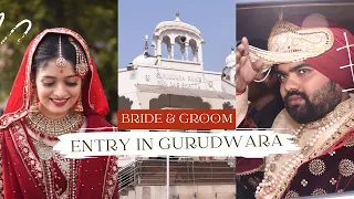 Bride & Groom Entry in Gurudwara | Sikh Wedding