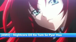 [AMV] Dil Ko Tum Se Pyar Hua