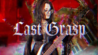 LAST GRASP - Cloves & Wine