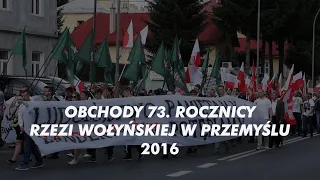 Obchody 73. rocznicy Rzezi Wołyńskiej w Przemyślu (10.07.2016)