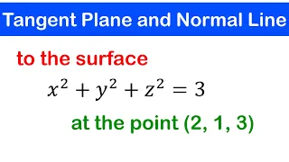 🟡12 - Gradient Vector, Tangent Plane and Normal Line to the Surface at a Point