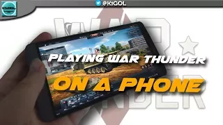 Playing War Thunder... With A Phone