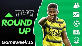 FPL GW15: THE ROUNDUP - Everything You Need To Succeed | Fantasy Premier League Gameweek 15 2021/22