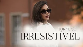 ✅ Torne-se Irresistível - A Arte de Estar Presente Na Mente De Quem Você Ama!