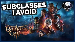 Baldur's Gate 3: Five Subclasses I Avoid