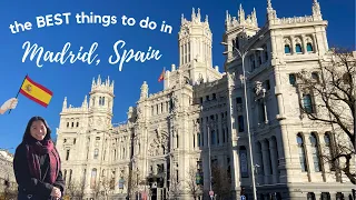 the BEST things to do in madrid | budget-friendly monuments, restaurants, and activities