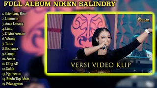 FULL ALBUM NIKEN SALINDRY SELENDANG BIRU LAMUNAN TERBARU VERSI VIDEO KLIP