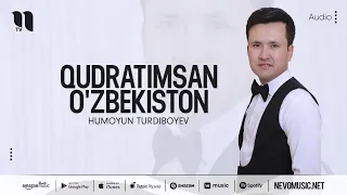 Humoyun Turdiboyev - Qudratimsan O'zbekiston (audio 2022)